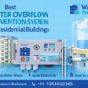 Best Water Overflow Prevention System for Residential Buildings