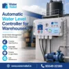 Automatic Water Level Controller for Warehouses