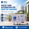 Water Tank Automation for Rooftop Gardens